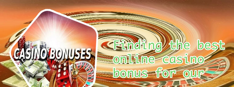 Best bonuses for online casino
