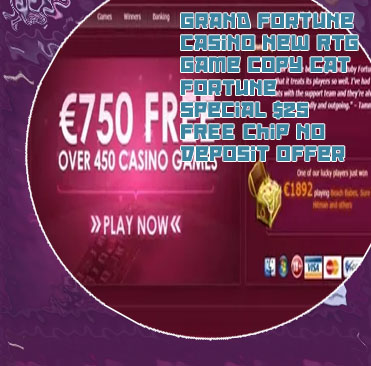 Grand fortune casino no deposit bonus codes march