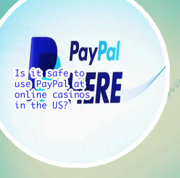 Us paypal casinos
